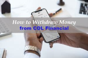 How to Withdraw Money from COL Financial (and my COL Financial Review .